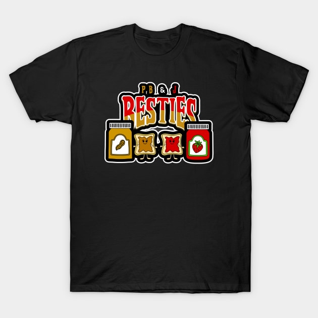 PEANUT Butter And Jam Besties T-Shirt by SartorisArt1